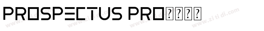 Prospectus Pro字体转换